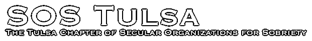 SOS Tulsa, the Tulsa Chapter of Secular Organizations for Sobriety